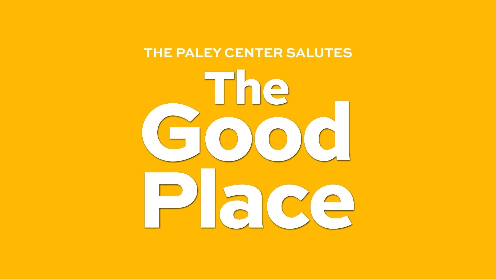 The Paley Center Salutes The Good Place Background