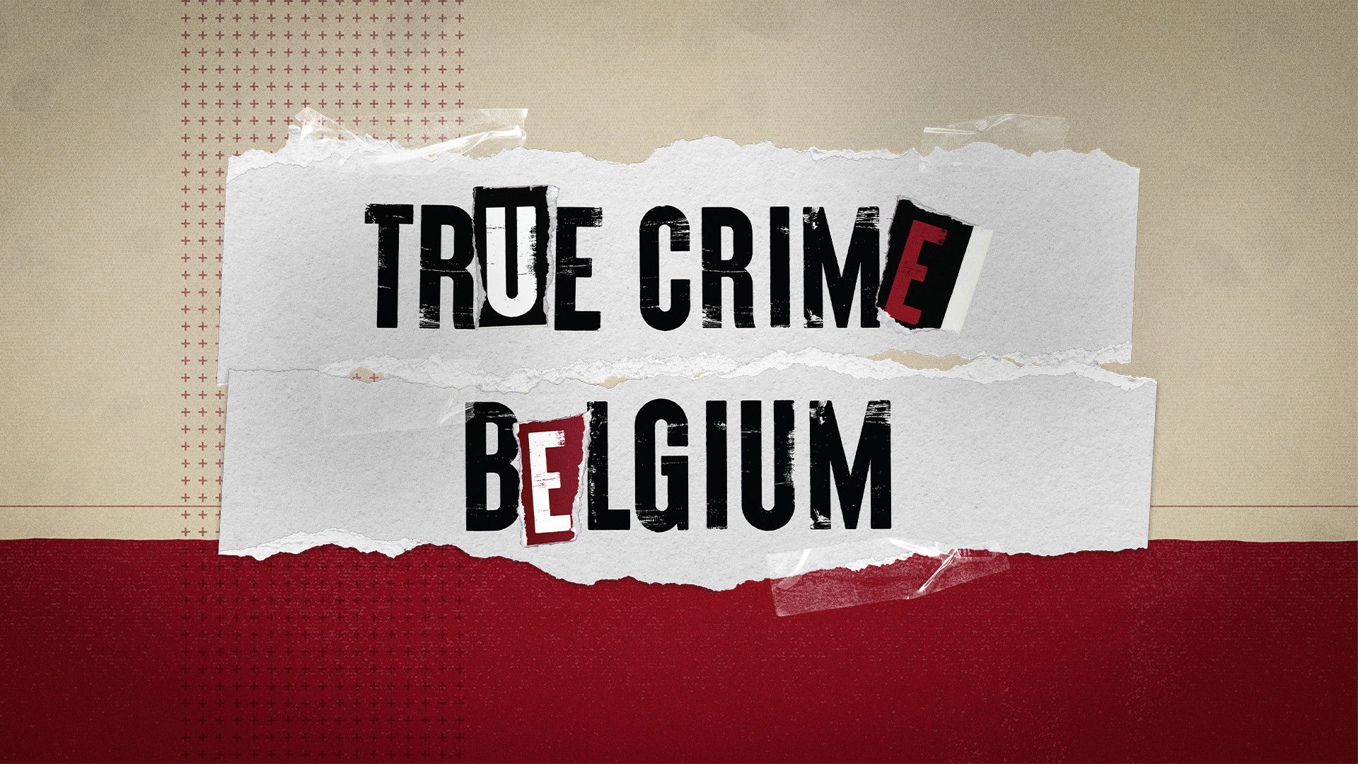 True Crime Belgium Background