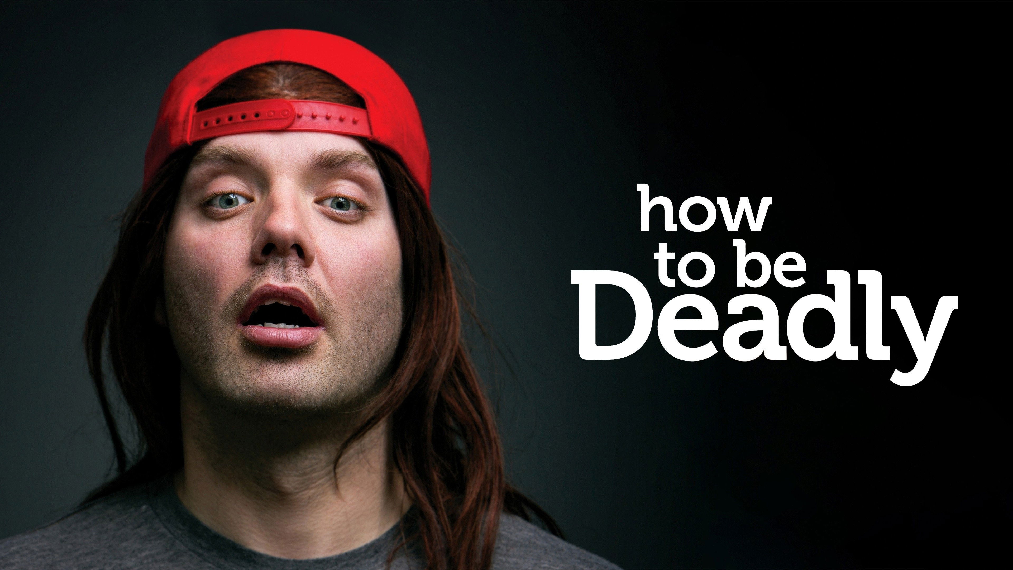 How To Be Deadly Background