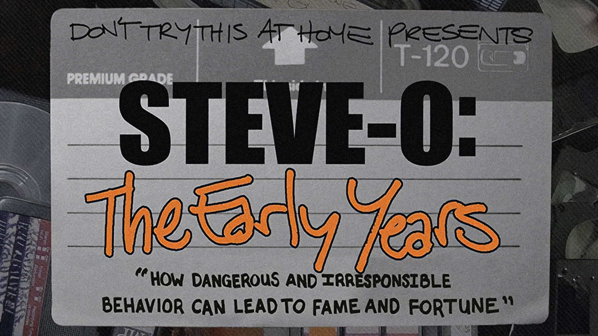 Steve-O: The Early Years Background