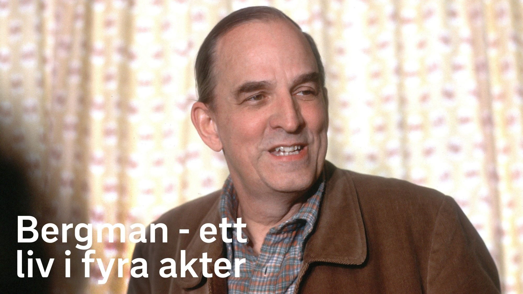 Bergman - ett liv i fyra akter Background