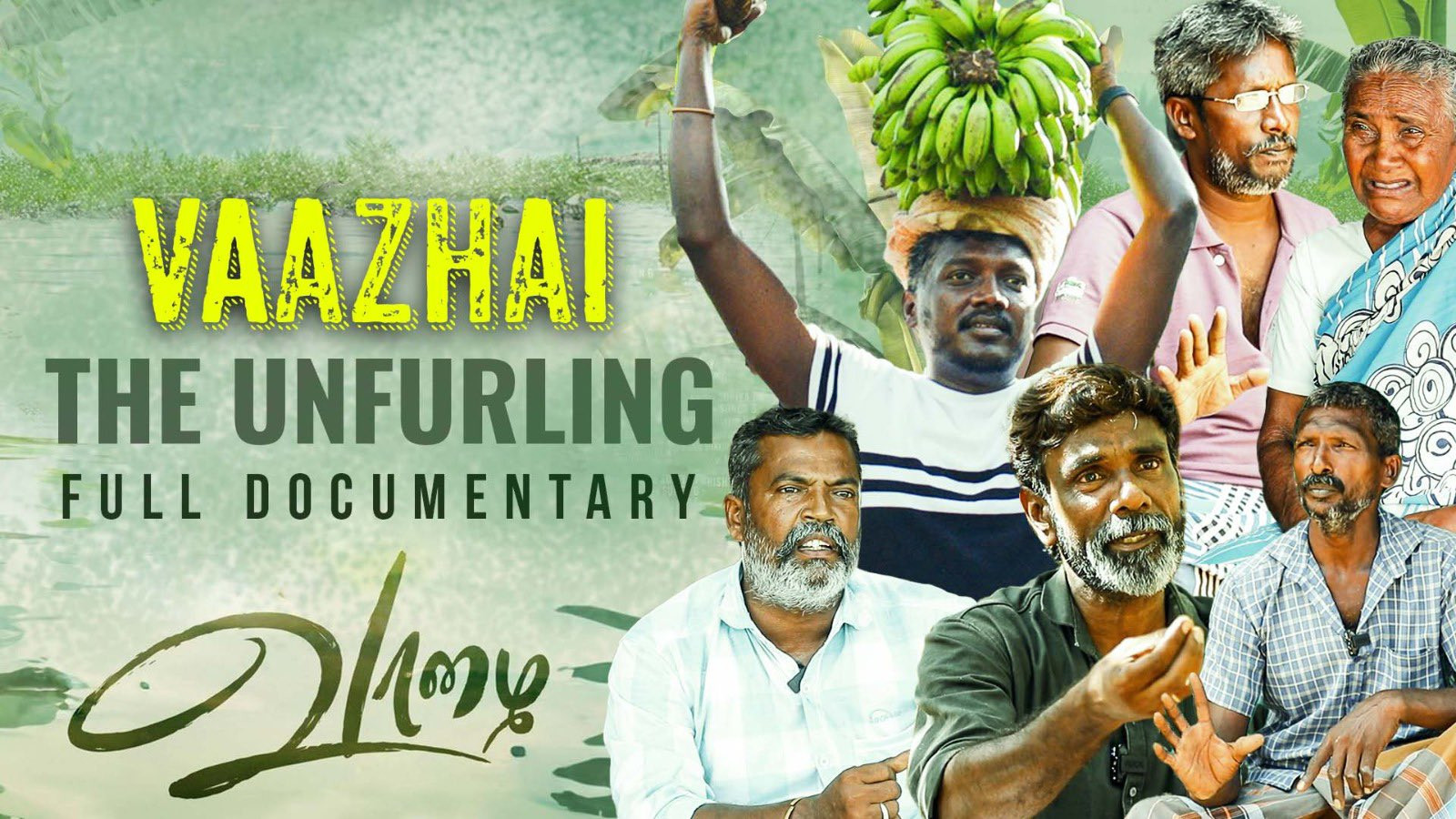 vaazhai - the unfurling Background