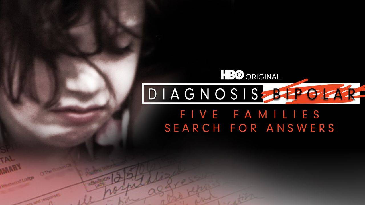 Diagnosis Bipolar: Five Families Search for Answers Background