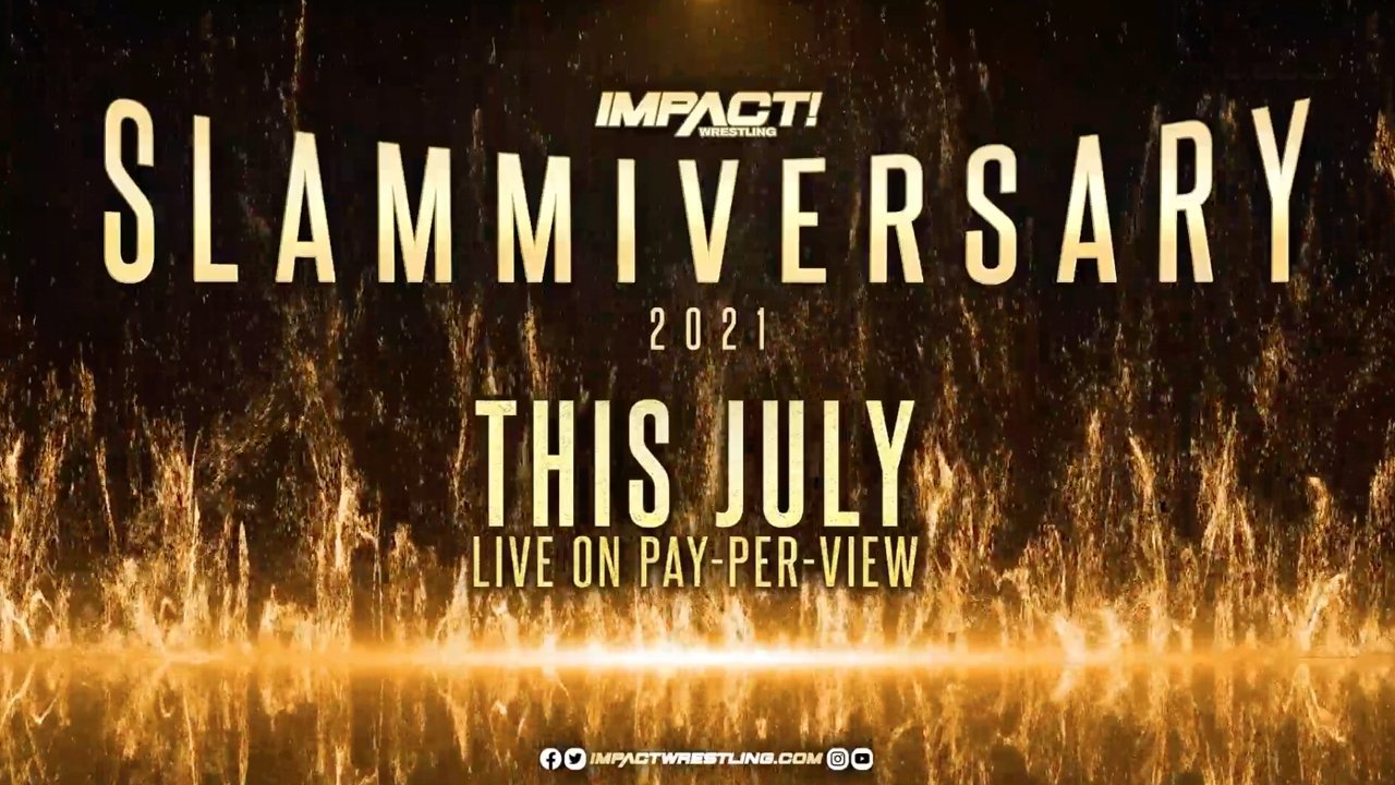 IMPACT Wrestling: Slammiversary 2021 Background