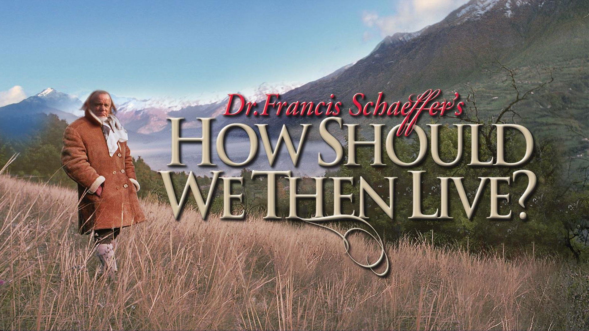 How Should We Then Live? Background