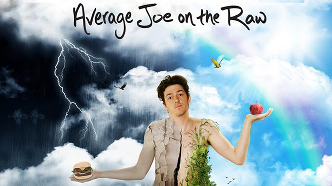 Average Joe on the Raw Background