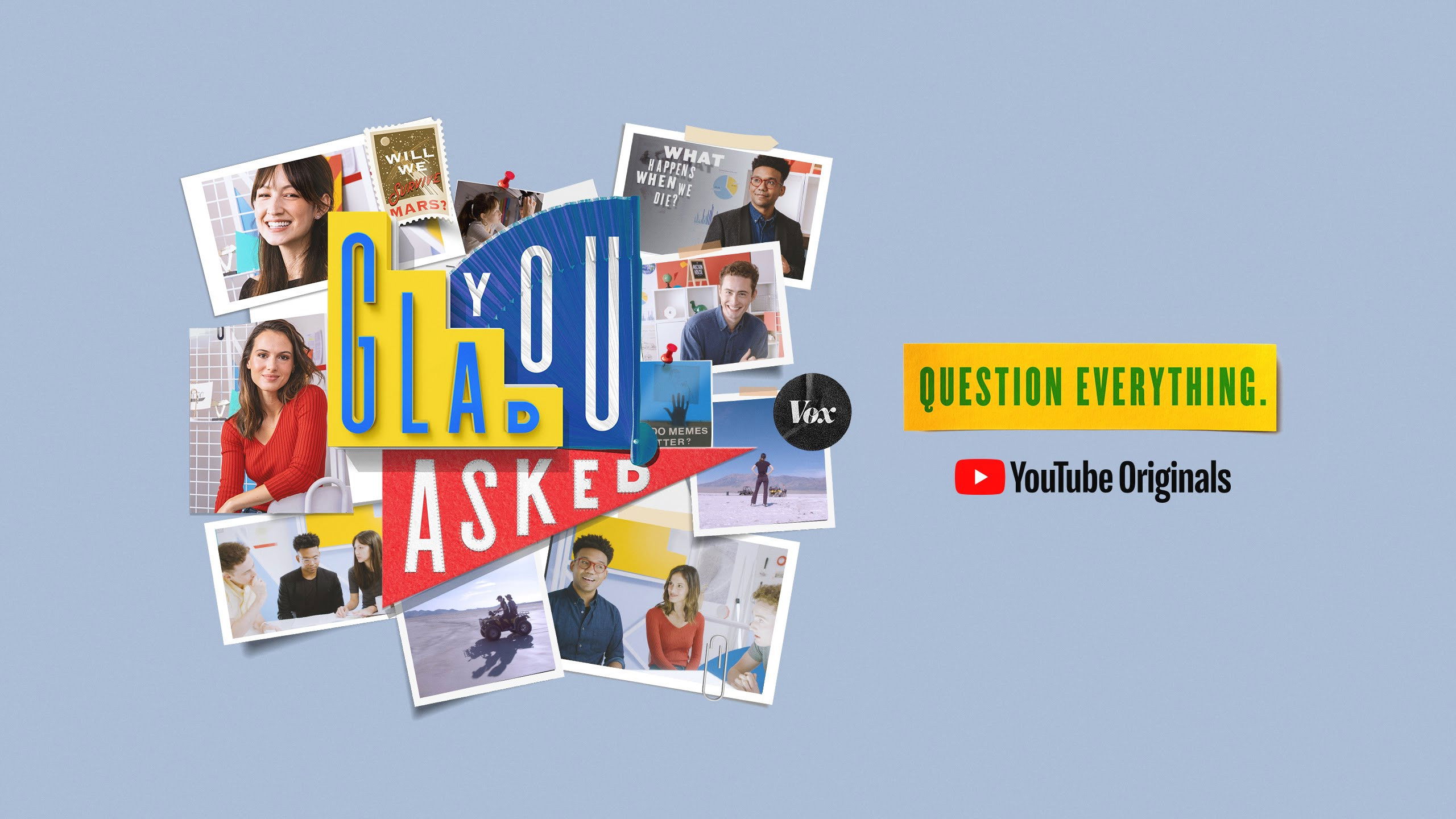 Glad You Asked Background